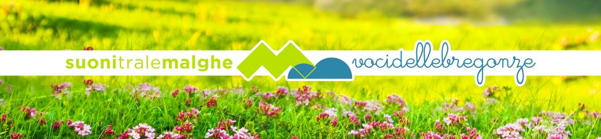 Suoni tra le malghe – Voci delle Bregonze